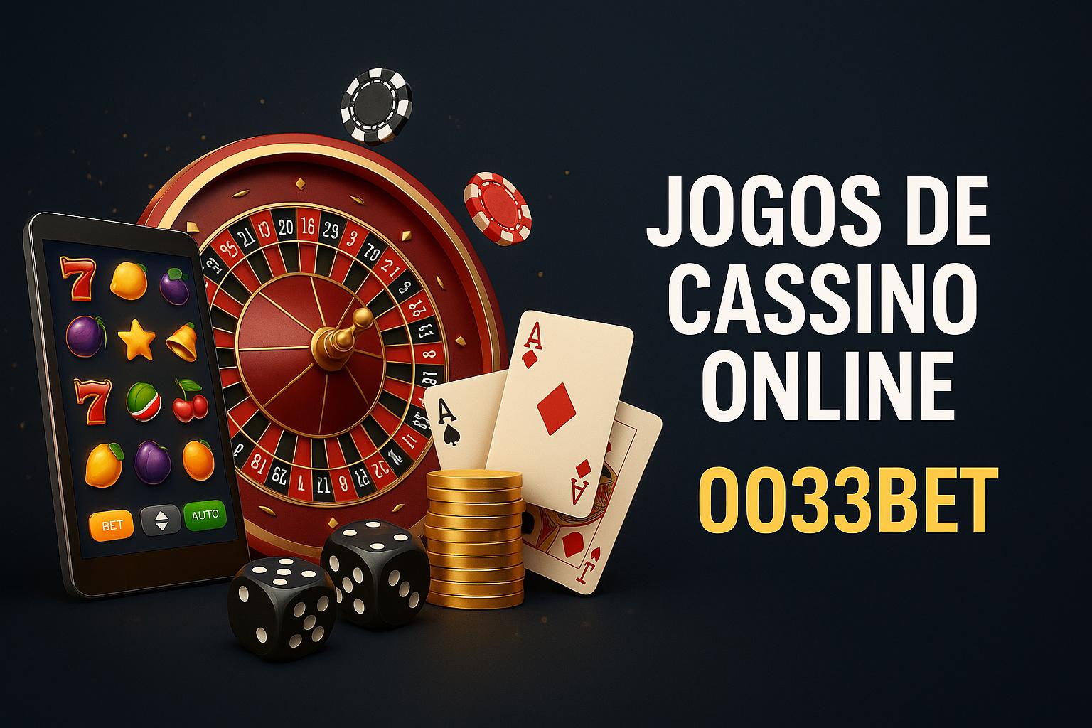 Jogos de cassino online 0033BET